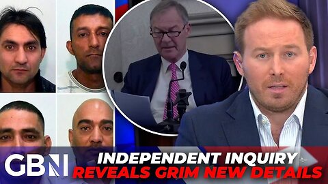 Grooming gangs independent inquiry reveals grim details as 'well drilled' operations extend overseas