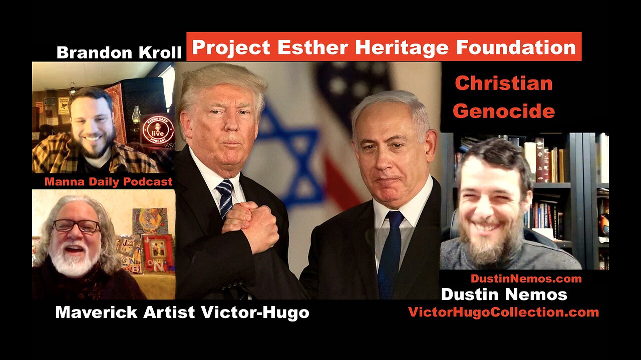 Dustin Nemos Brandon Kroll Victor Hugo Revolution Radio Trump Project Esther Christian Genocide USA