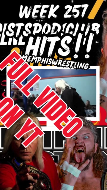 HITS MEMPHIS WRESTLING WEEK 257!!