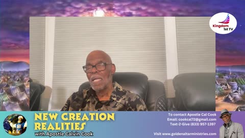 New Creation Realities with Apostle Calvin Cook