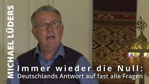 Immer wieder die Null: Deutschlands Antwort auf fast alle Fragen - Michael Lüders