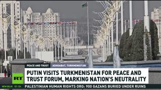 Inside isolated Turkmenistan: covering Putin’s visit behind closed doors