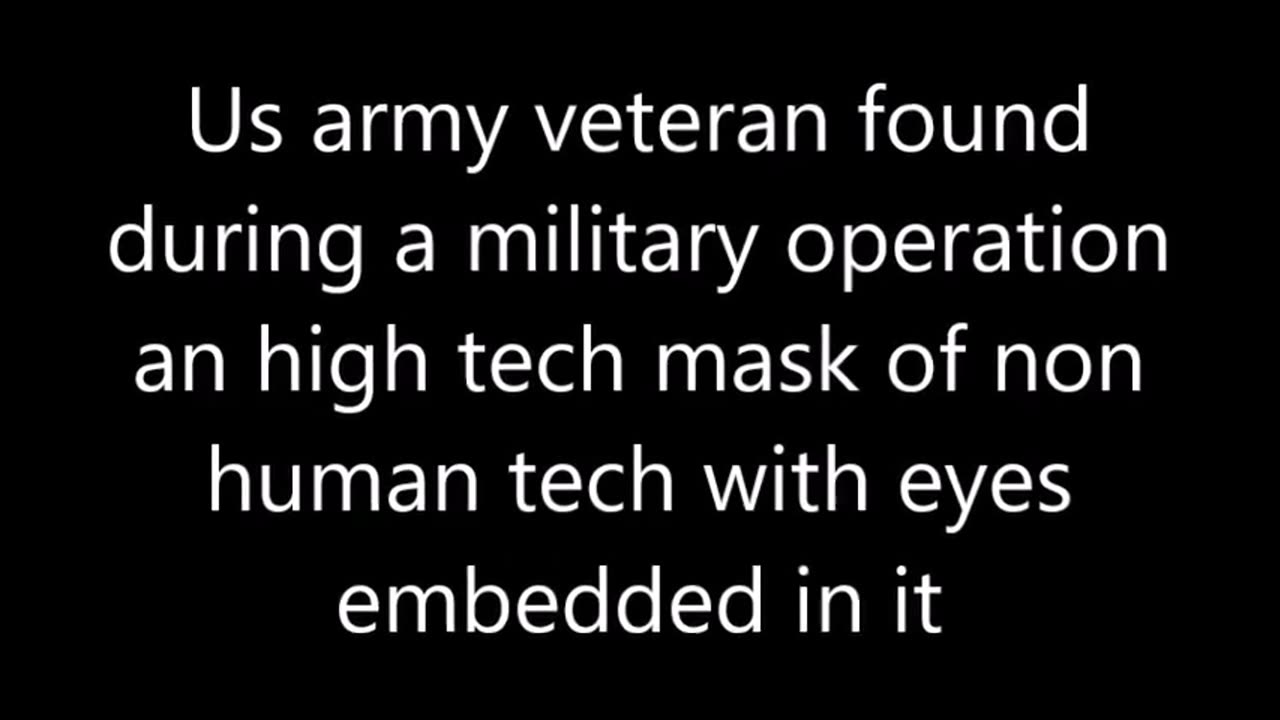 Un vétéran américain a découvert un masque de haute technologie non humaine avec des yeux intégrés.