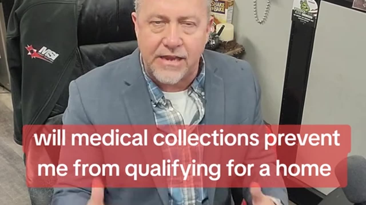 will medical collections prevent me from getting a home