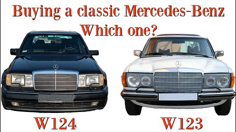 The Ultimate Buyer's Guide: Choosing the Perfect Mercedes-Benz W123 or W124