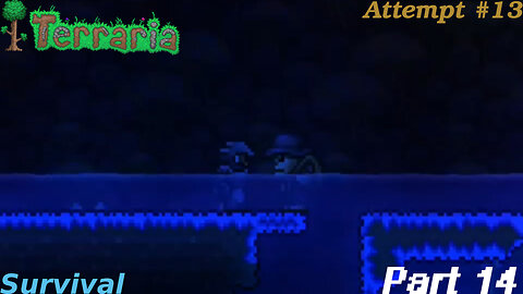 Terraria Playthrough #13 Part 14