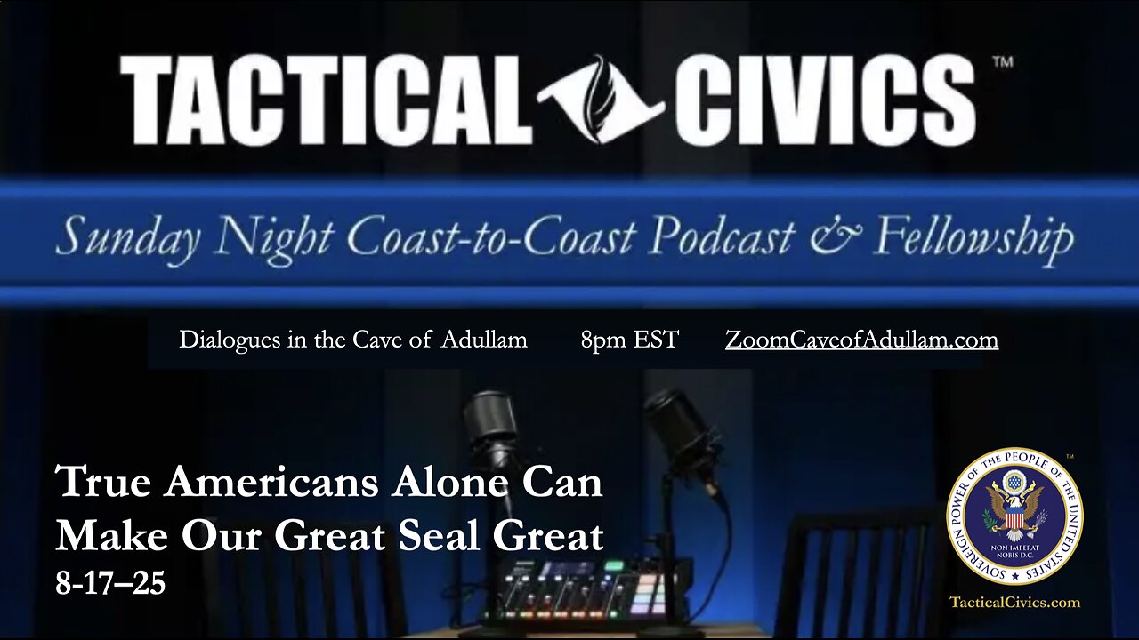 True Americans Alone Can Make our Great Seal Great 20250817