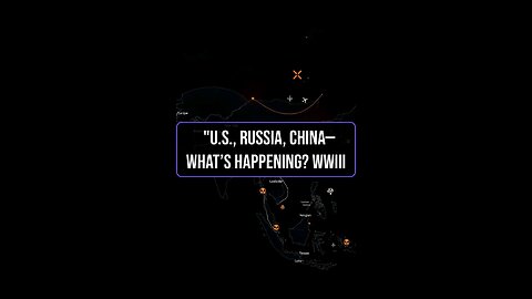 "World War III? U.S., Russia, and China Tensions Explained #WWIII