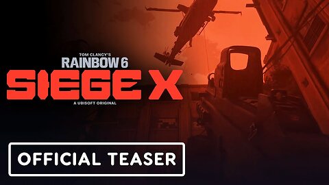 Rainbow Six Siege X - Official Teaser Trailer