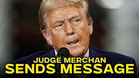 Judge Shakes Up Judiciary With Trump Sentencing