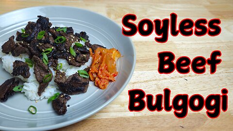 Soyless Beef Bulgogi
