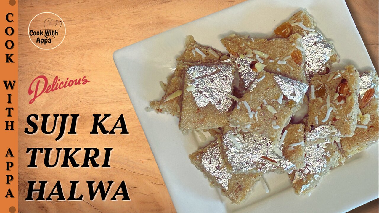 Suji ka Tukda / Sooji Tukda | Rava Sheera Tukda | Sooji Katli | Suji ka Pakwan | Suji ki Mithai