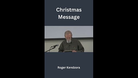 Christmas Message by Roger Kendzora