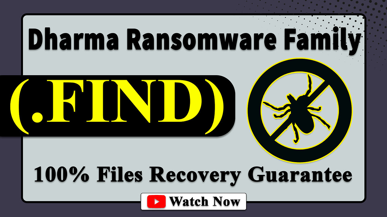 || SOLVED ✅🔘|| FIND (.FIND) Dharma family ransomware virus - removal and decryption