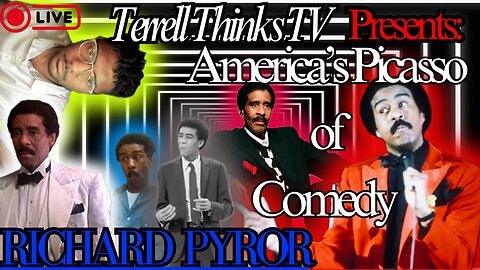 The Life & Times of Richard Pryor