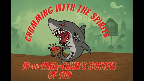 J.D. and Para-Chum's Buckets of Fun