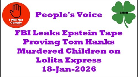 FBI Leaks Epstein Tape: Tom Hanks Murdered Children on Lolita Express 18-Jan-2026