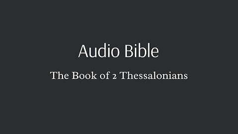 Audio Bible - The Book of 2 Thessalonians