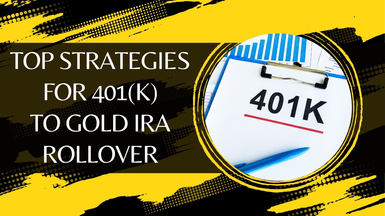 Top Strategies for 401(k) to Gold IRA Rollover with $250k-$500k Investment