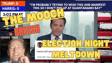 TDS Sufferer Anthony Scaramucci (The Mooch) + Limey Brits Election Night Meltdown