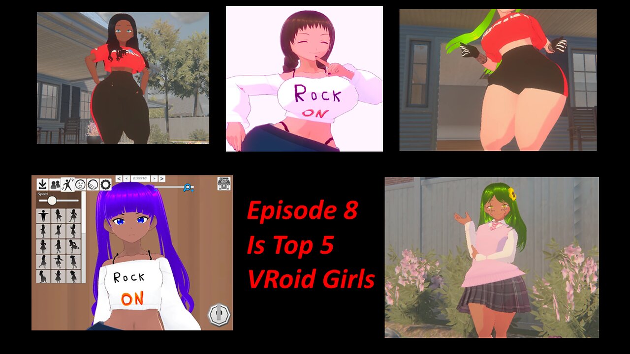 Episode 8 Is Top 5 VRoid Girls