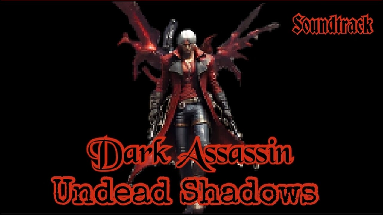 Undead Shadows (Dark Assassin Version)