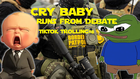 CRYBABY Runs From Debate | TikTok Trolling #8
