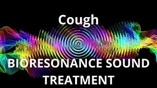 Cough _ Sound therapy session