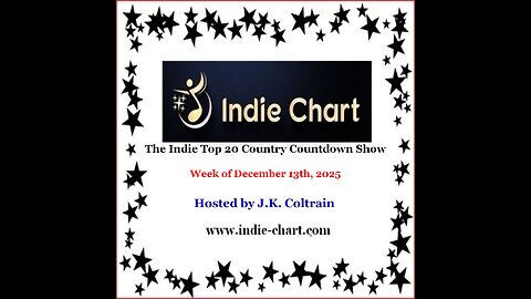 Indie Top 20 Country Countdown Show for December 13th, 2025