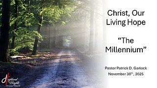 The Book of Revelation 20 - "The Millennium"