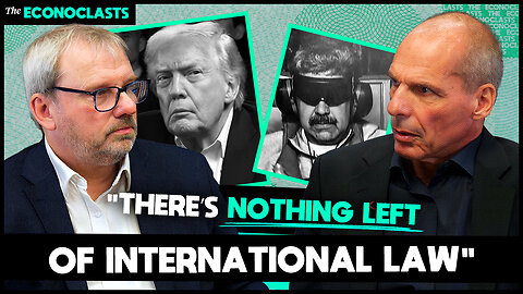 Venezuela, oil, and Trump’s next target - Yanis Varoufakis & Wolfgang Munchau | The Econoclasts