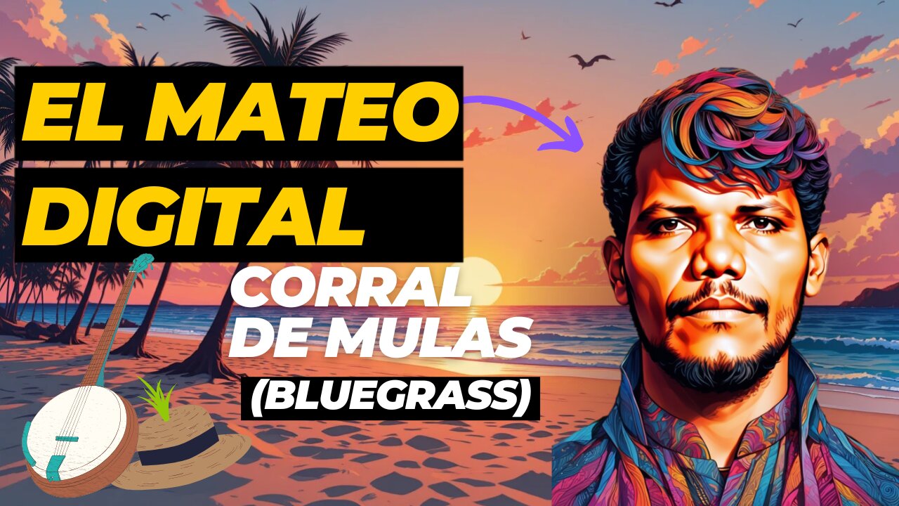 Corral de Mulas: ritmo - Bluegrass