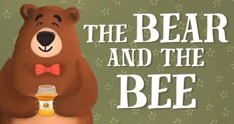 The Bear and the Bee - US English accent