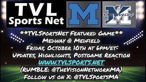TVL Featured Football Game: Medfield VS Medway October 10 2025