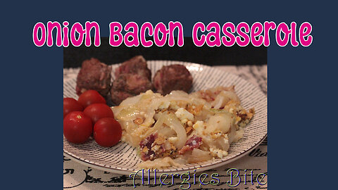 Onion Bacon Casserole