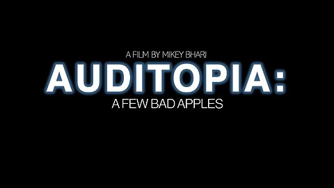 AUDITOPIA: A FEW BAD APPLES (2025) FULL DOCUMENTARY - SUBBED