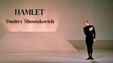 Shostakovich - Hamlet | Maris Liepa, Margarita Alfimova, Sergey Radchenko, Irina Kholina (1969)