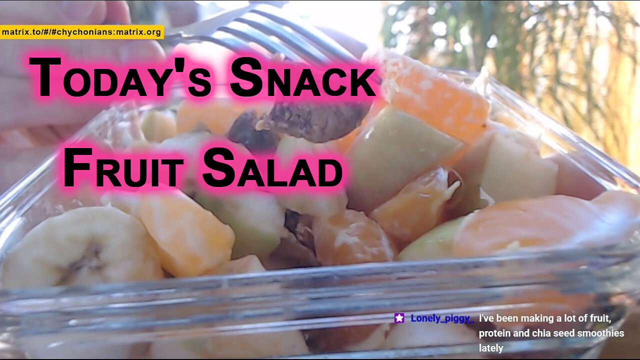 Today's Snack: Fruit Salad