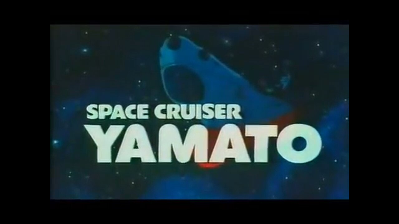 Space Cruiser Yamato the Movie (1977) Pre-Starblazers Dub.
