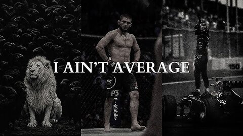 I AIN'T MEANT FOR AVERAGE - Powerful Motivational Speech Video