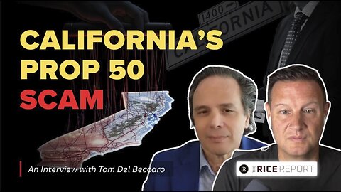 California's Political SCAM EXPOSED: How Prop 50 Could Destroy America