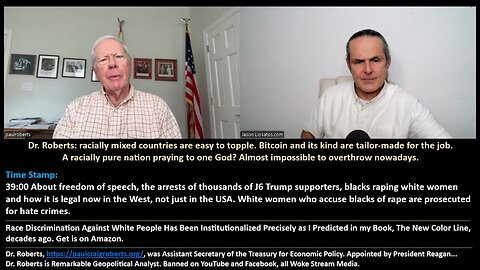 Dr. Roberts: racially mixed countries are easy to topple. Bitcoin and its kind are tailor-made for the job. A racially pure nation praying to one God? Almost impossible to overthrow nowadays.