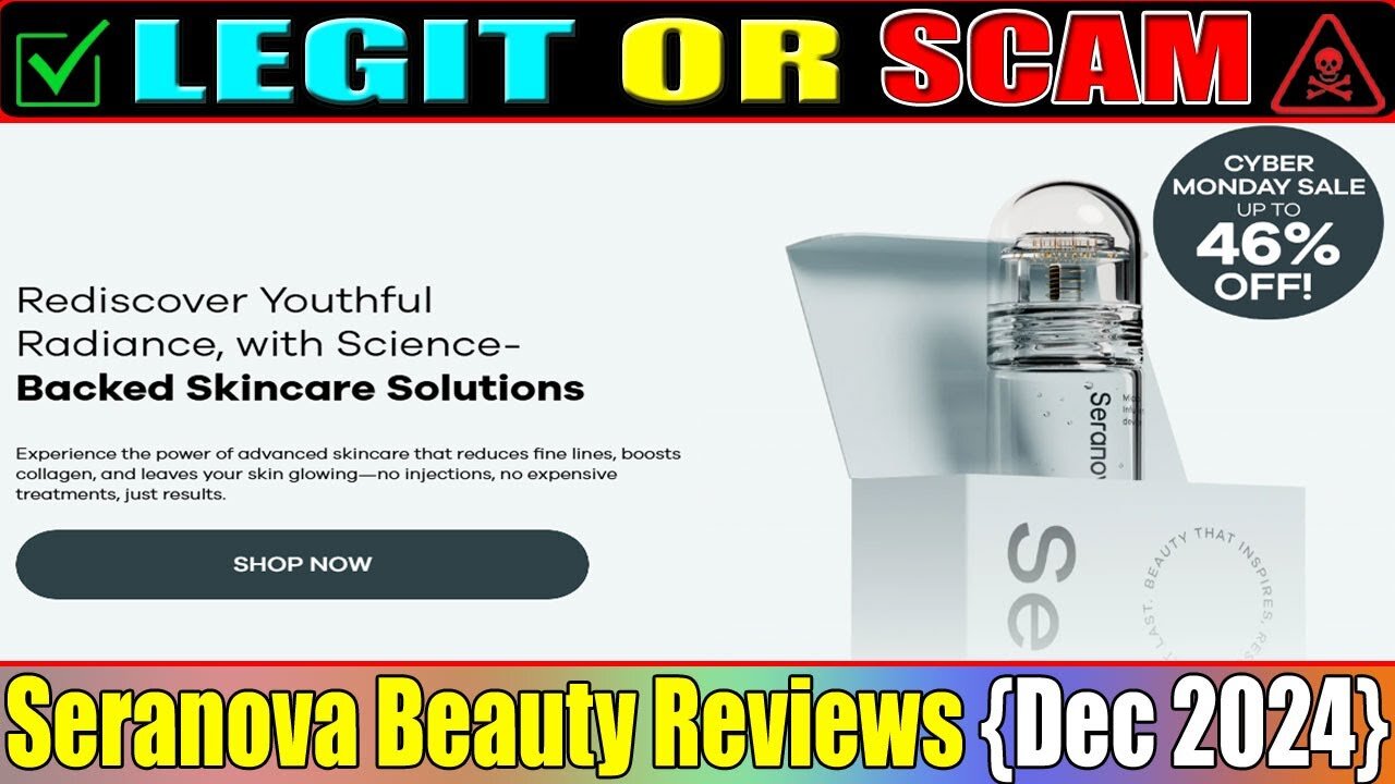 Seranova Beauty Reviews: Watch - Legit Or Another Scam Site?