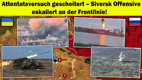 Attentatsversuch gescheitert💥 Siversk Offensive eskaliert – Spannung an der Front⚔️ Ukraine krieg