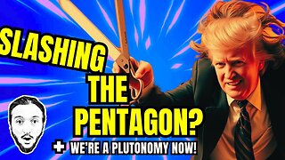 LIVE: Is Trump Slashing The Pentagon? + We're A Plutonomy Now!