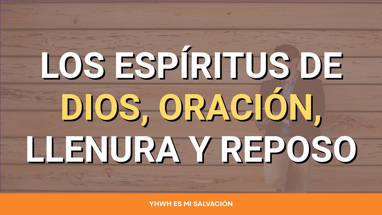 š Los espĆritus de Dios, oración, llenura y reposo | IsaĆas 11:2