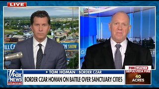 Border Czar: Sanctuary Cities Won't Stop Us!