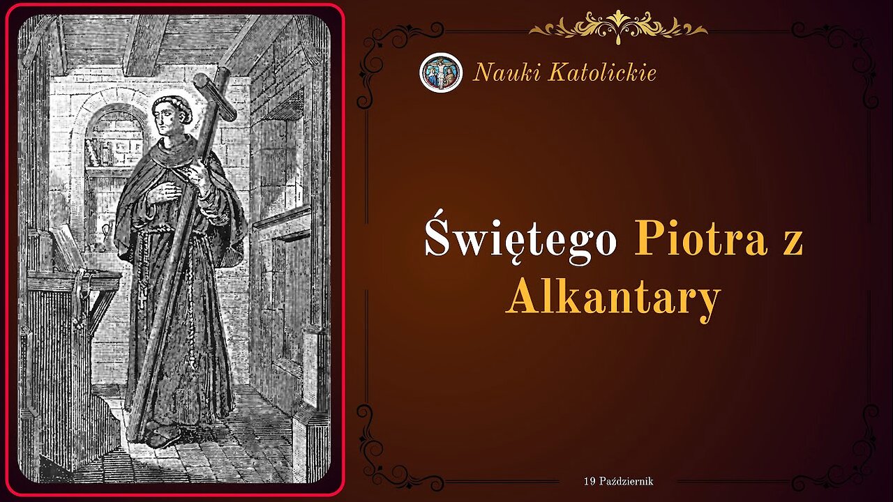 Żył jak święty z innego świata - św. Piotr z Alkantary (19 października)