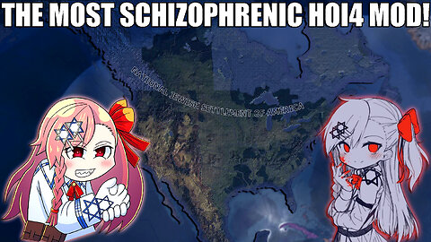 THE MOST SCHIZOPHRENIC HOI4 MOD EVER!