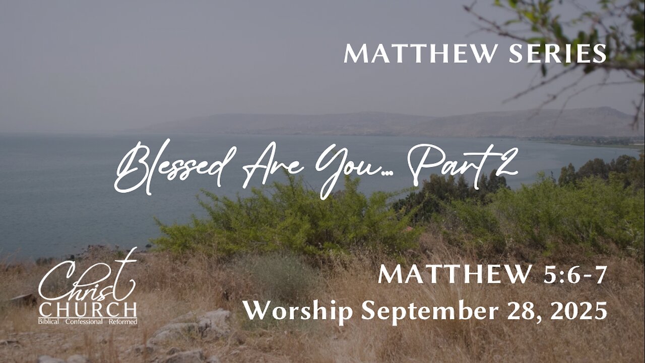 Blessed are You... Part 2 | Matthew 5:6-7 | Rev. John Canales